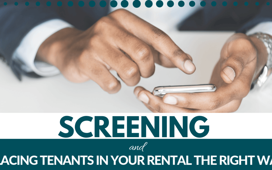 Screening & Placing Tenants in Your Rental the Right Way in Birmingham, AL