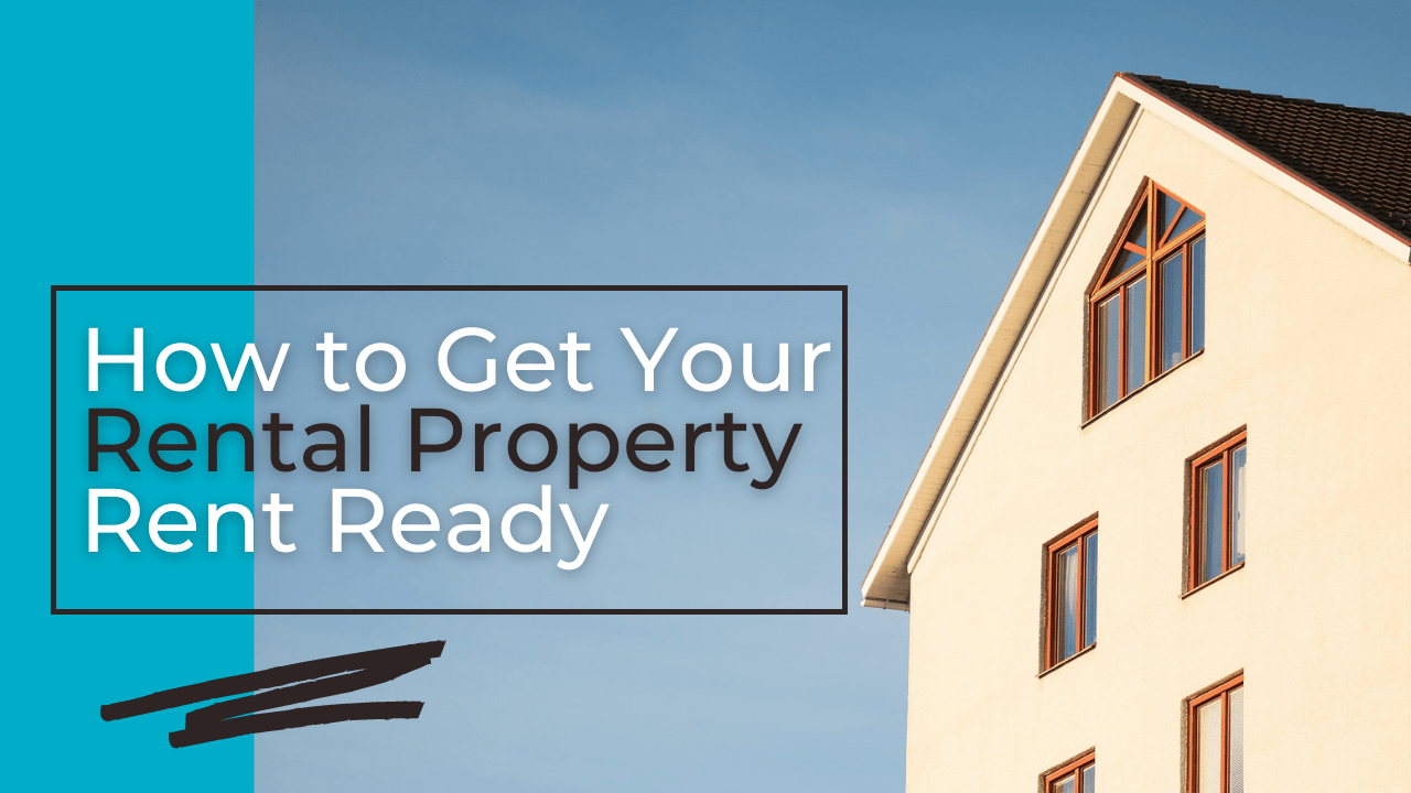How to Get Your Birmingham Rental Property Rent Ready - Banner
