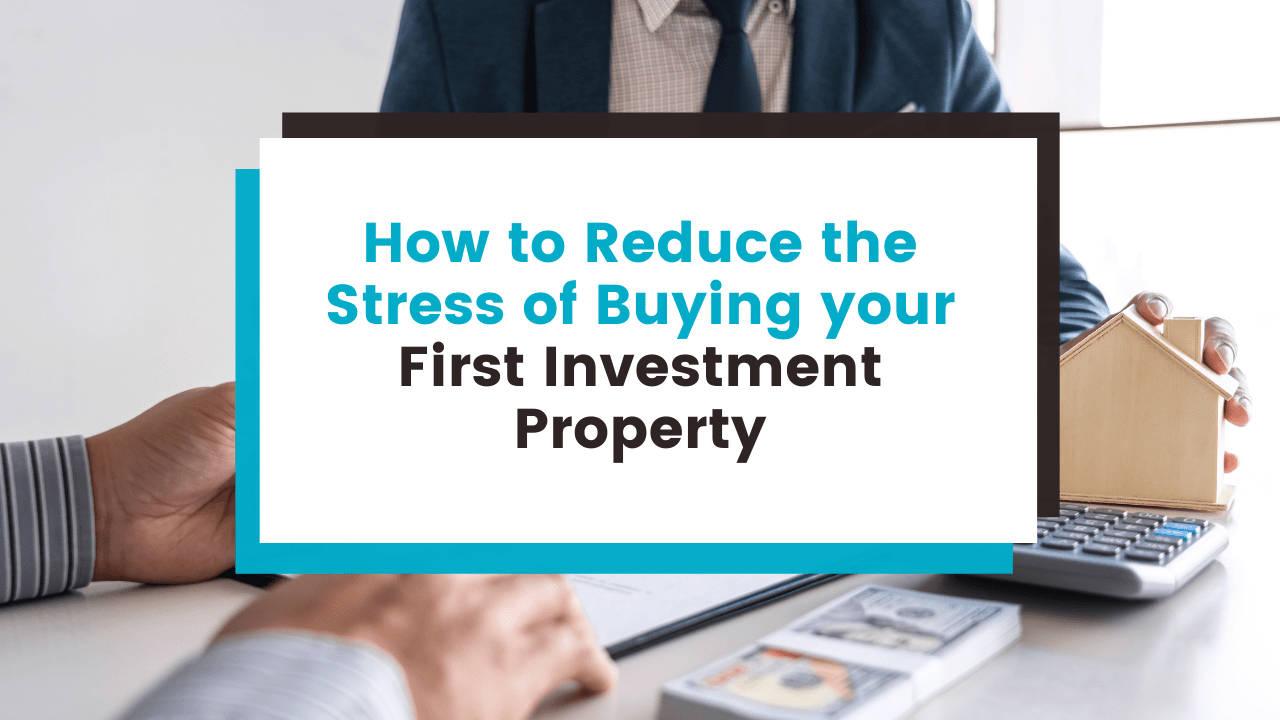 How to Reduce the Stress of Buying your First Birmingham Investment Property - Article Banner